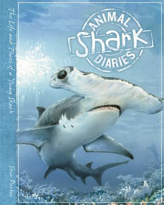 Shark (Animal Diaries) 1609926129 Book Cover