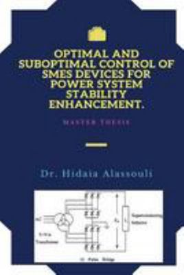 Optimal and Suboptimal Control of SMES Devices ... 1984364979 Book Cover
