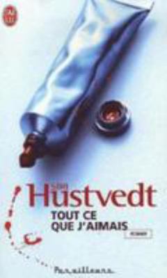 Tout ce que j'aimais (Littérature étrangère, 80... [French] 2290338052 Book Cover