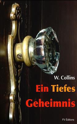 Ein Tiefes Geheimnis [German] 1535119322 Book Cover