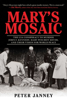 Mary's Mosaic: The CIA Conspiracy to Murder Joh... 1616087080 Book Cover