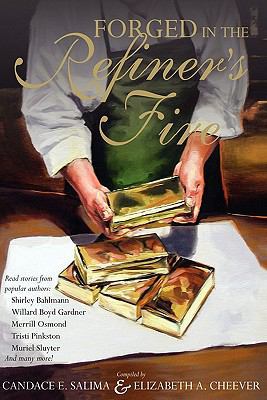 Forged In The Refiner's Fire 1438238924 Book Cover