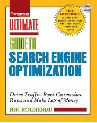 Ultimate Guide to Search Engine Optimization: D... 159918169X Book Cover