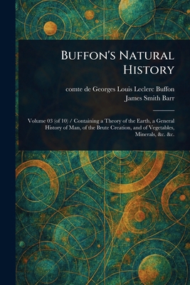 Buffon's Natural History 1023205246 Book Cover
