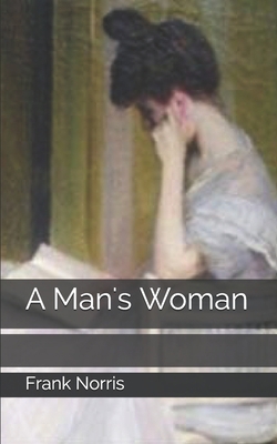 A Man's Woman 1705706096 Book Cover