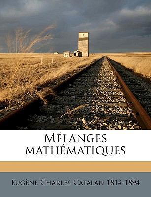 Mélanges Mathématiques [French] 1175272337 Book Cover