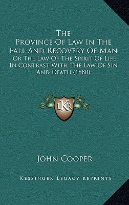 The Province Of Law In The Fall And Recovery Of... 1167216121 Book Cover