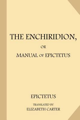 The Enchiridion, or Manual of Epictetus (Large ... [Large Print] 1548301469 Book Cover