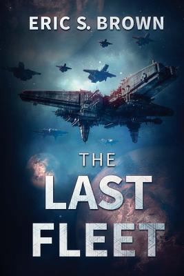 The Last Fleet 1925493954 Book Cover