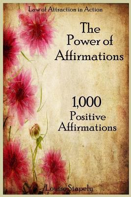 The Power of Affirmations - 1,000 Positive Affi... 1495221415 Book Cover