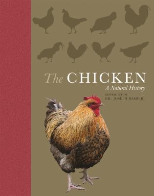 The Chicken: A Natural History 0691182469 Book Cover