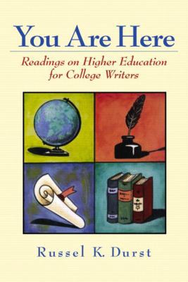 You Are Here: Readings on Higher Education for ... 0130277614 Book Cover