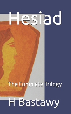 Hesiad: The Complete Trilogy B0CW17FTZN Book Cover