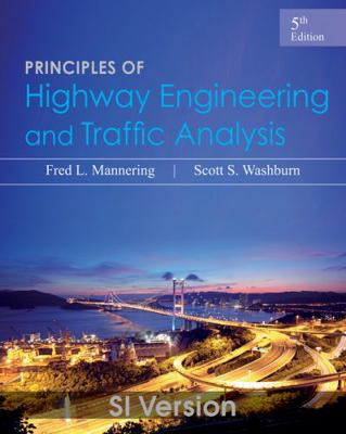 Principles of Highway Engineering and Traffic A... 1118471393 Book Cover