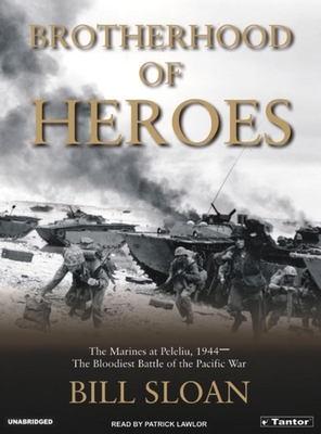 Brotherhood of Heroes: The Marines at Peleliu, ... 1400131502 Book Cover