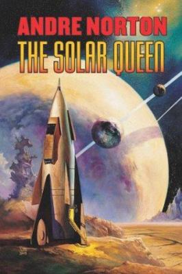 The Solar Queen 0765300540 Book Cover