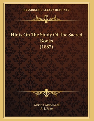 Hints On The Study Of The Sacred Books (1887) 116655502X Book Cover