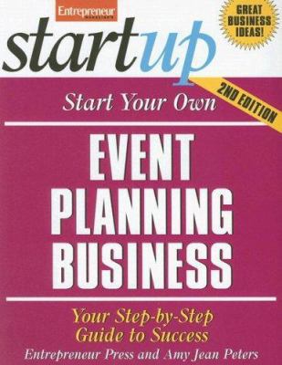 Start Your Own Event Planning Business: Your St... 1599181274 Book Cover