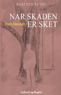 N?r skaden er sket [Danish] 8711889721 Book Cover