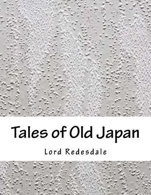 Tales of Old Japan 1979360030 Book Cover