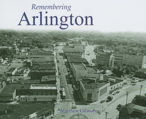 Remembering Arlington 1596526610 Book Cover