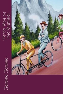 Three Men on the Bummel 153934861X Book Cover