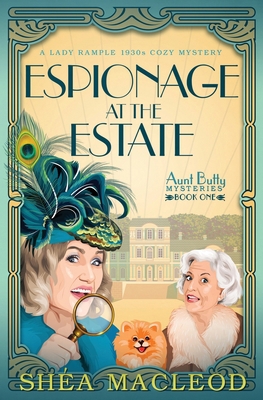 Espionage at the Estate: A Lady Rample 1930s Co... B0FFZ9MCRP Book Cover