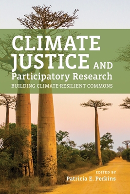 Climate Justice and Participatory Research: Bui... 1773854070 Book Cover