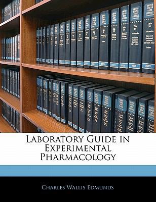 Laboratory Guide in Experimental Pharmacology 1142685705 Book Cover