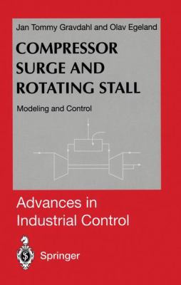 Compressor Surge and Rotating Stall: Modeling a... 1447112113 Book Cover