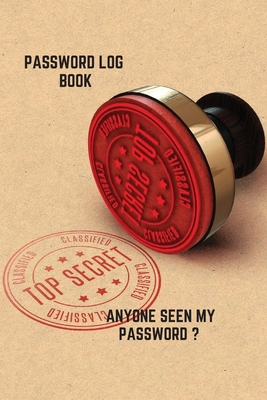 Anyone seen my password? 171641573X Book Cover