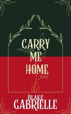 Carry Me Home B0HH1NLD96 Book Cover