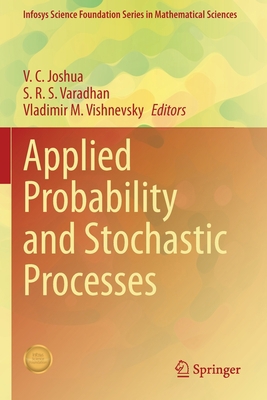 Applied Probability and Stochastic Processes 9811559538 Book Cover