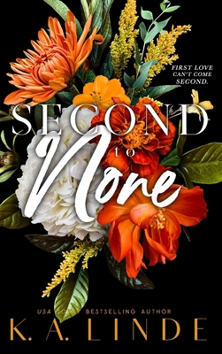 Second to None (Special Edition Hardcover) 1948427796 Book Cover