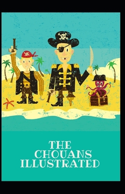 The Chouans Illustrated B08R26V7M4 Book Cover