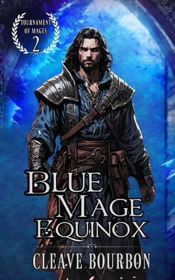 Blue Mage Equinox 1088159958 Book Cover