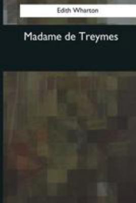 Madame de Treymes 1544087640 Book Cover