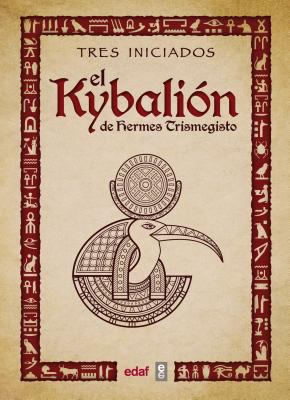 Kybalion, El [Spanish] 8441437408 Book Cover