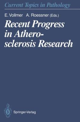 Recent Progress in Atherosclerosis Research 3642768512 Book Cover