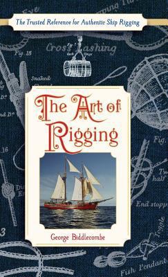 The Art of Rigging (Dover Maritime) 1626545588 Book Cover
