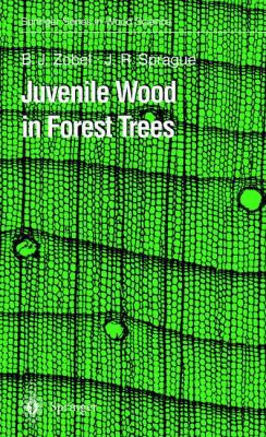 Juvenile Wood in Forest Trees (Springer Series ... 3540640320 Book Cover