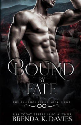 Bound by Fate (The Alliance Book 8) B0B1C1PKM5 Book Cover