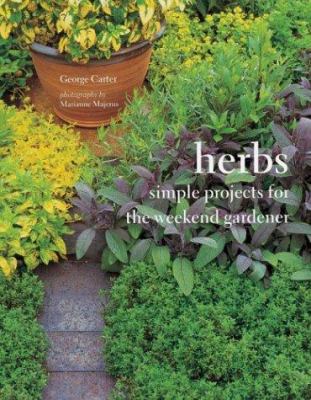 Herbs: Simple Projects for the Weekend Gardener 1841726109 Book Cover