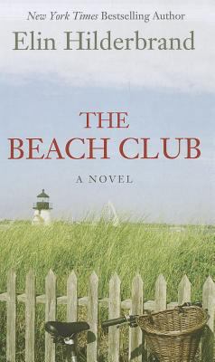 The Beach Club [Large Print] 1410444155 Book Cover