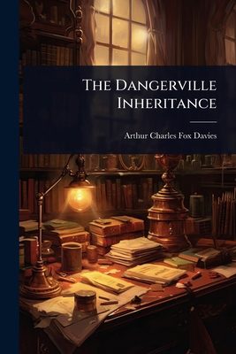The Dangerville Inheritance 1024880605 Book Cover