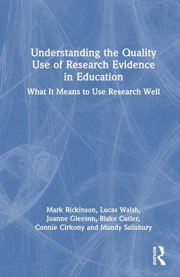 Understanding the Quality Use of Research Evide... 1032406178 Book Cover