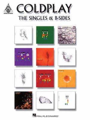 Coldplay - The Singles & B-Sides 1423431405 Book Cover