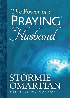 The Power of a Praying Husband Deluxe Edition 0736957650 Book Cover