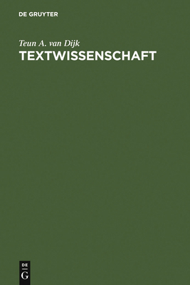 Textwissenschaft: Eine Interdisziplinäre Einfüh... [German] 3484104163 Book Cover