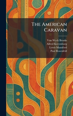 The American Caravan 1026100879 Book Cover